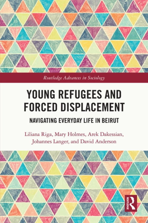 Young Refugees and Forced Displacement (e-bog) af Anderson, David