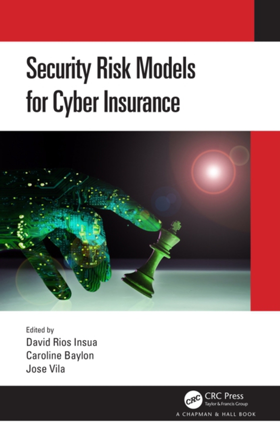 Security Risk Models for Cyber Insurance (e-bog) af -