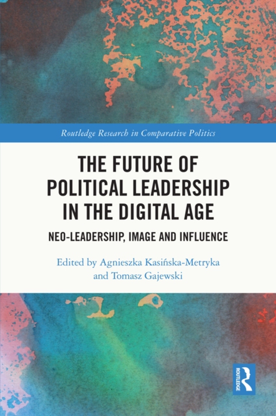 Future of Political Leadership in the Digital Age