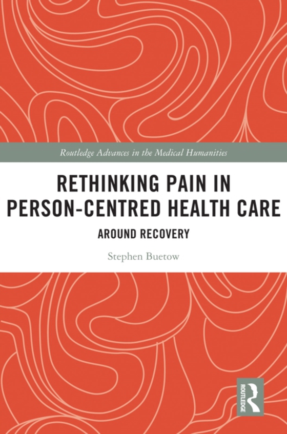 Rethinking Pain in Person-Centred Health Care