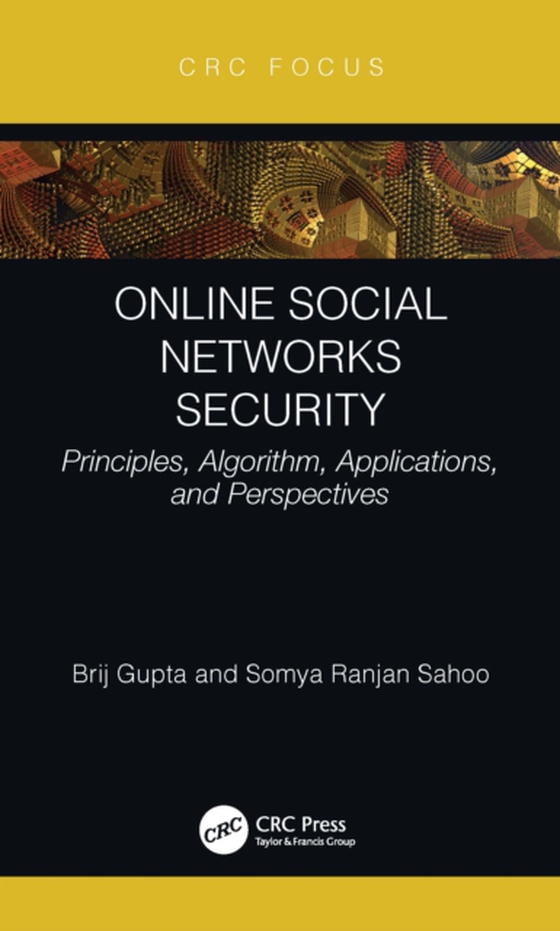 Online Social Networks Security (e-bog) af Sahoo, Somya Ranjan