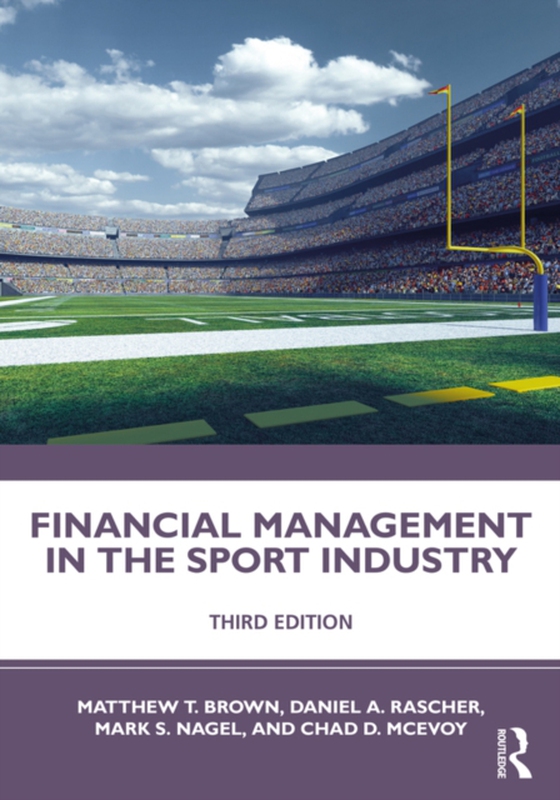 Financial Management in the Sport Industry (e-bog) af McEvoy, Chad D.