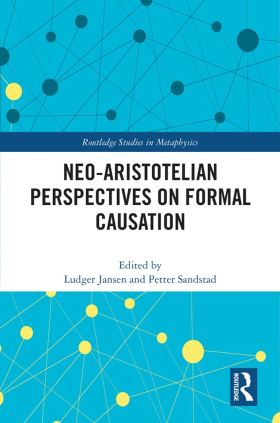 Neo-Aristotelian Perspectives on Formal Causation