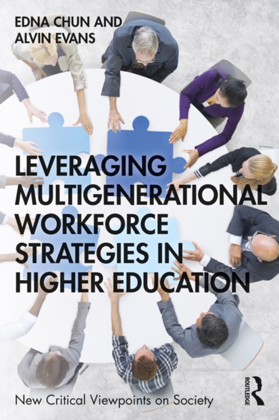 Leveraging Multigenerational Workforce Strategies in Higher Education (e-bog) af Evans, Alvin