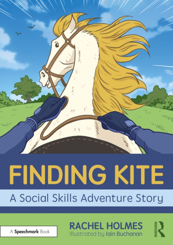 Finding Kite: A Social Skills Adventure Story (e-bog) af Holmes, Rachel