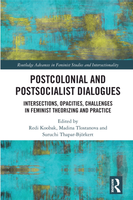 Postcolonial and Postsocialist Dialogues (e-bog) af -