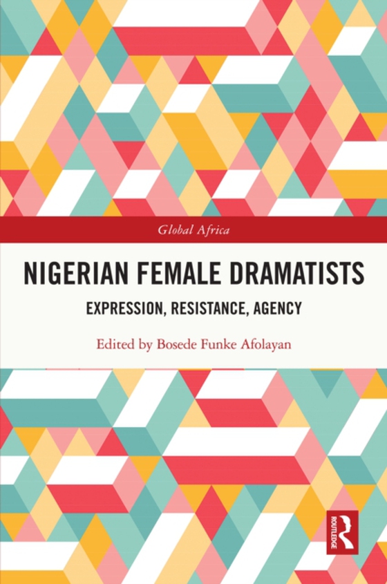 Nigerian Female Dramatists (e-bog) af -