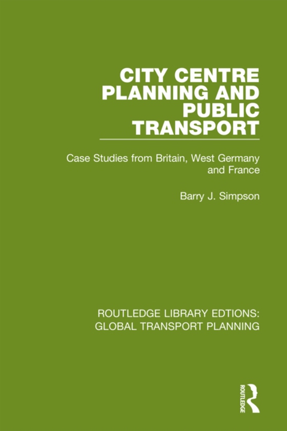 City Centre Planning and Public Transport (e-bog) af Simpson, Barry J.