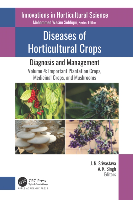 Diseases of Horticultural Crops: Diagnosis and Management (e-bog) af -