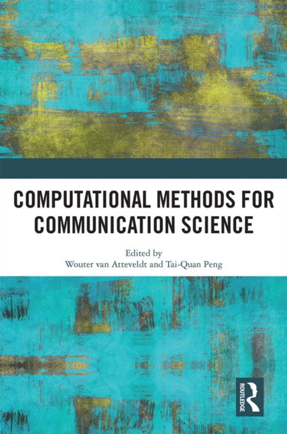 Computational Methods for Communication Science (e-bog) af -