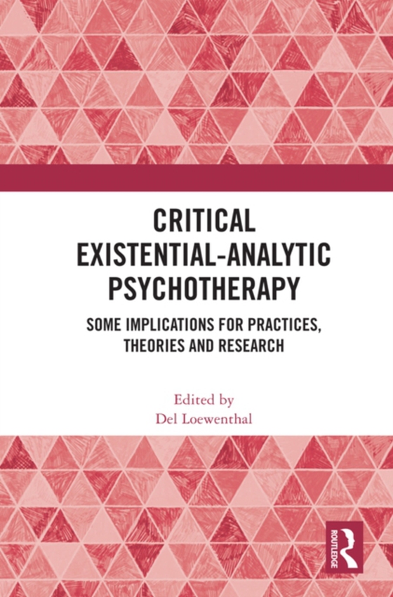 Critical Existential-Analytic Psychotherapy (e-bog) af -