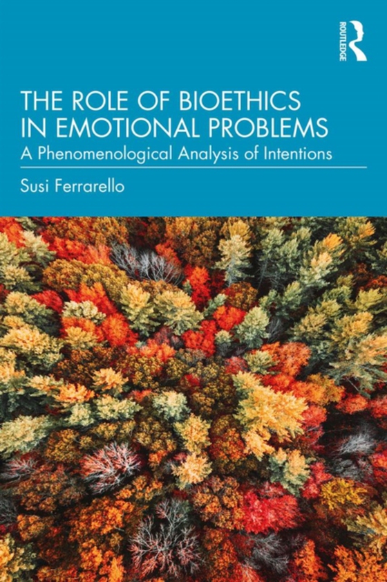 Role of Bioethics in Emotional Problems (e-bog) af Ferrarello, Susi