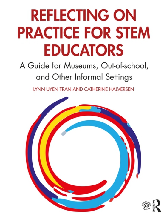 Reflecting on Practice for STEM Educators