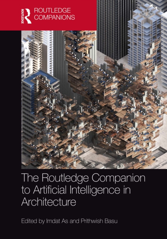 Routledge Companion to Artificial Intelligence in Architecture