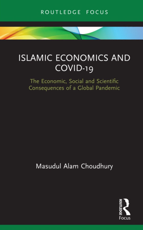 Islamic Economics and COVID-19 (e-bog) af Choudhury, Masudul Alam