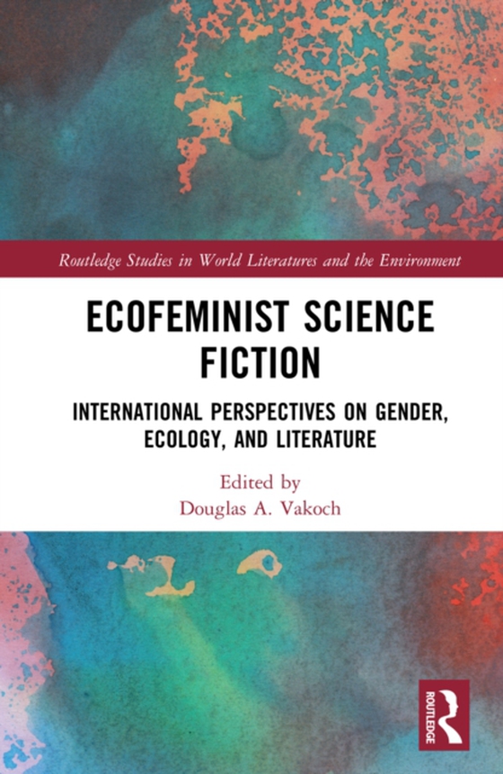 Ecofeminist Science Fiction (e-bog) af -