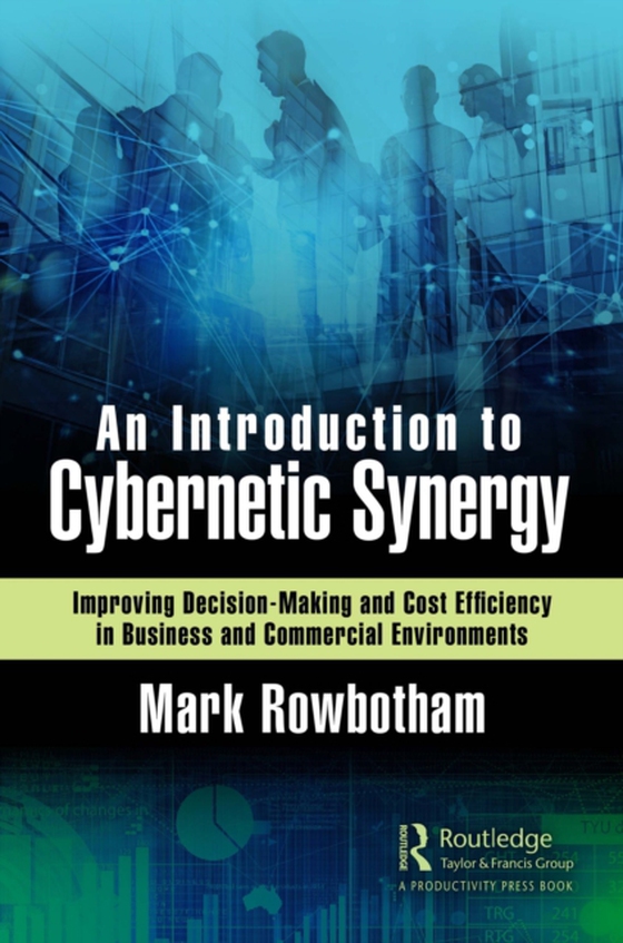 Introduction to Cybernetic Synergy (e-bog) af Rowbotham, Mark