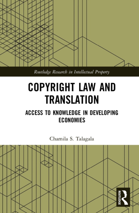 Copyright Law and Translation (e-bog) af Talagala, Chamila S.