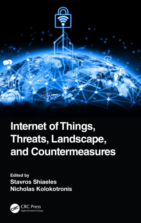 Internet of Things, Threats, Landscape, and Countermeasures (e-bog) af -