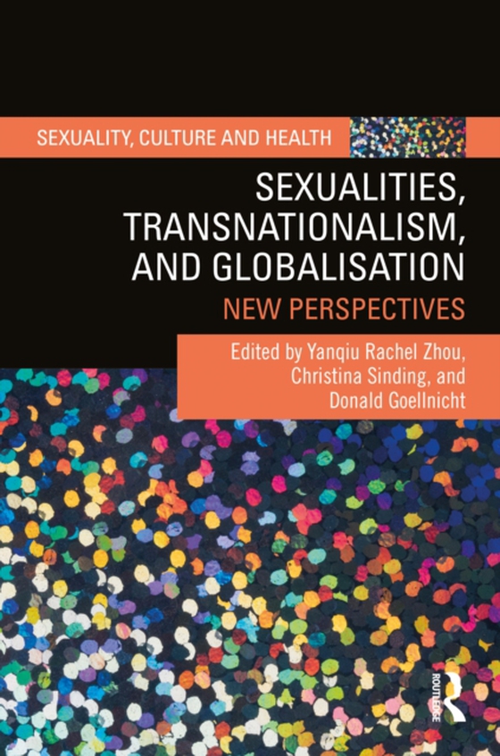 Sexualities, Transnationalism, and Globalisation (e-bog) af -