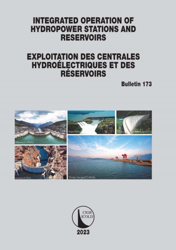 Integrated Operation of Hydropower Stations and Reservoirs/Exploitation des centrales hydroelectriques et des Reservoirs (e-bog) af -