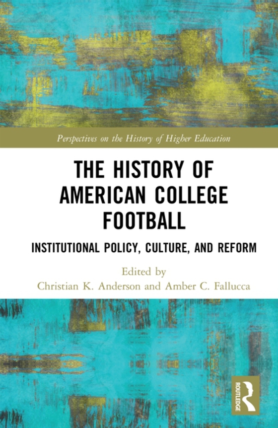 History of American College Football (e-bog) af -