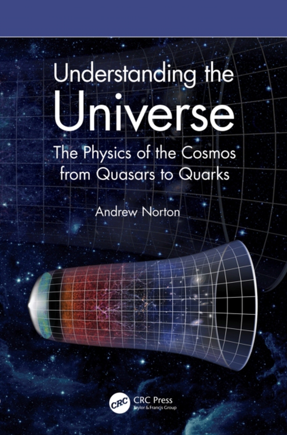 Understanding the Universe (e-bog) af Norton, Andrew