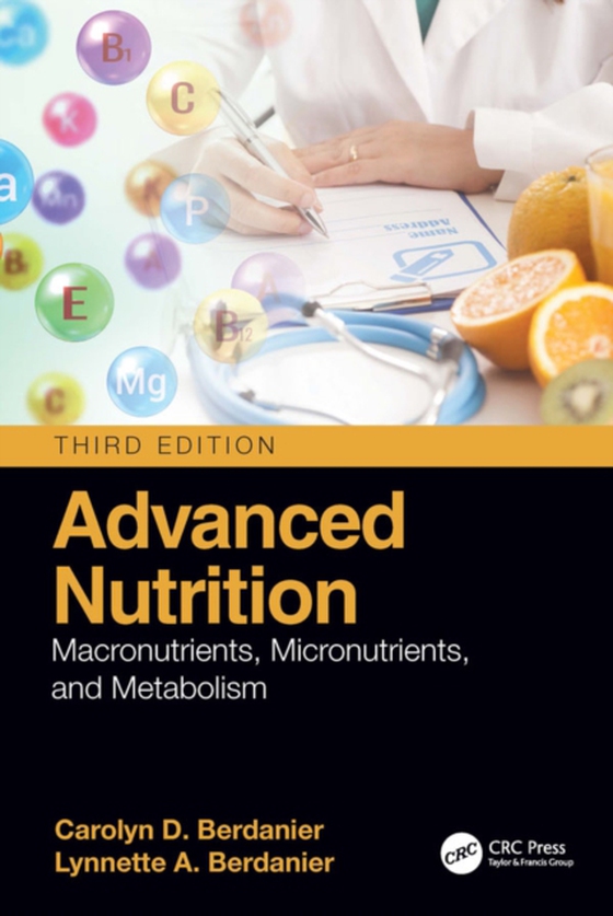 Advanced Nutrition (e-bog) af Berdanier, Lynnette A.