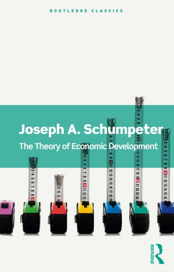 Theory of Economic Development (e-bog) af Schumpeter, Joseph A.