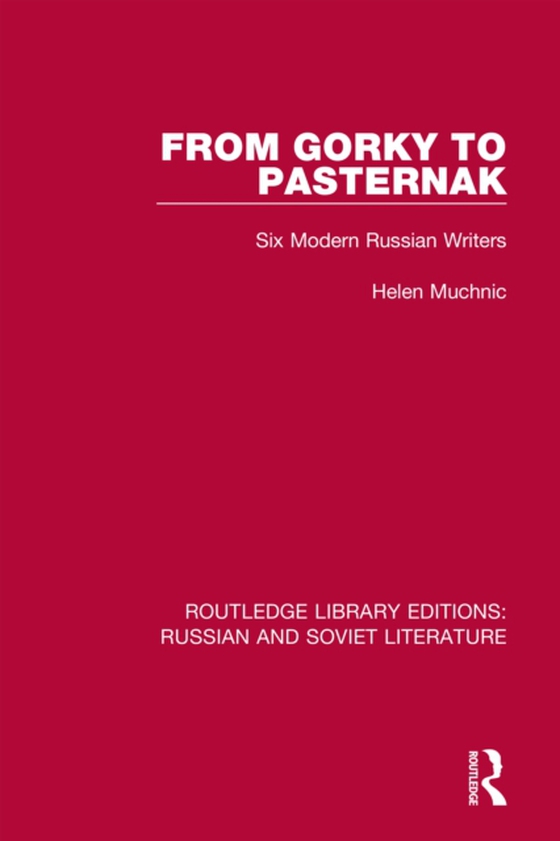From Gorky to Pasternak (e-bog) af Muchnic, Helen