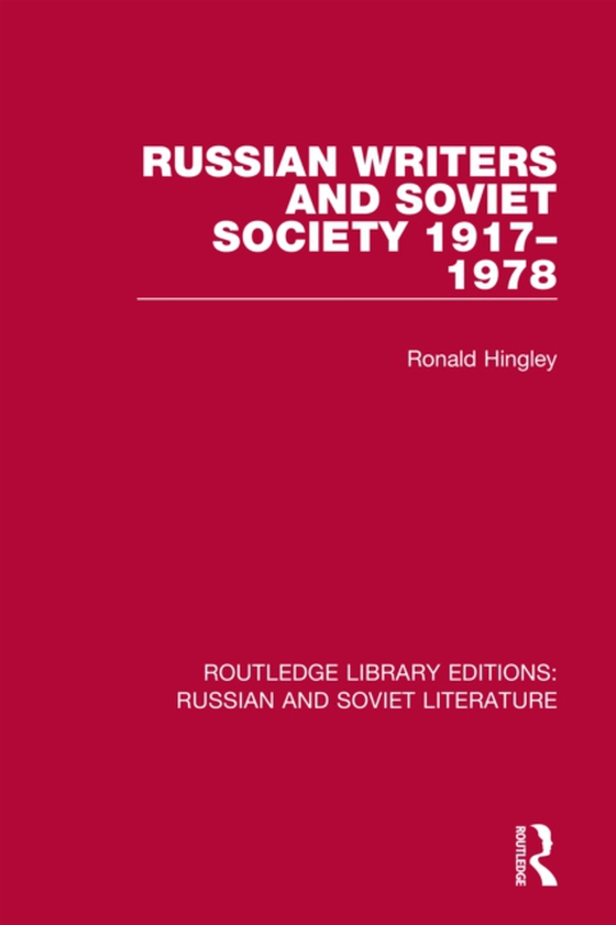 Russian Writers and Soviet Society 1917-1978 (e-bog) af Hingley, Ronald