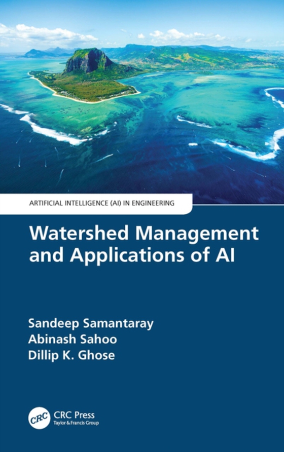 Watershed Management and Applications of AI (e-bog) af Ghose, Dillip K.