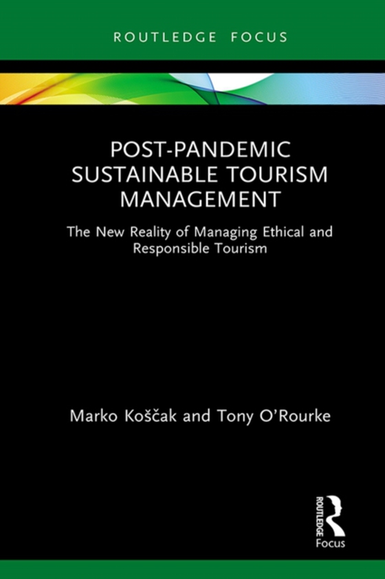 Post-Pandemic Sustainable Tourism Management