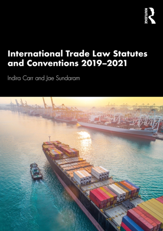 International Trade Law Statutes and Conventions 2019-2021 (e-bog) af Sundaram, Jae