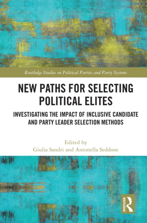 New Paths for Selecting Political Elites