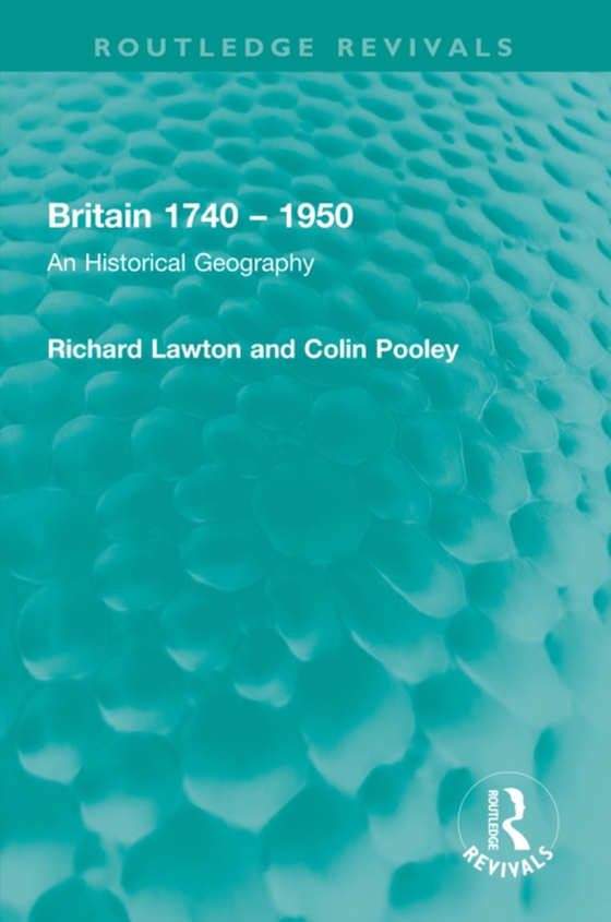 Britain 1740 - 1950 (e-bog) af Pooley, Colin G.