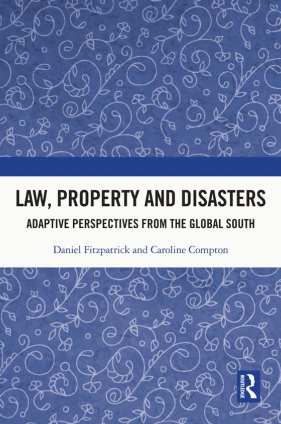 Law, Property and Disasters (e-bog) af Compton, Caroline