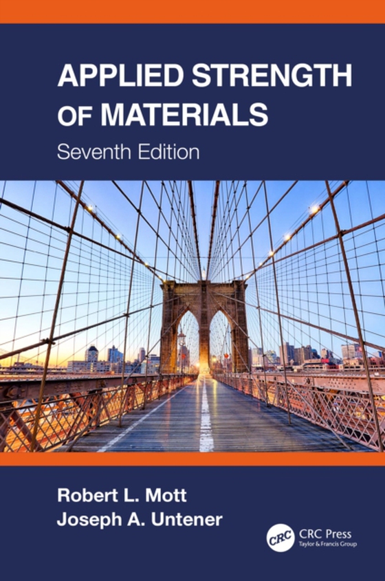 Applied Strength of Materials (e-bog) af Untener, Joseph A.