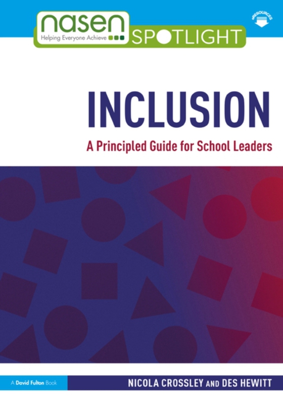 Inclusion: A Principled Guide for School Leaders (e-bog) af Hewitt, Des