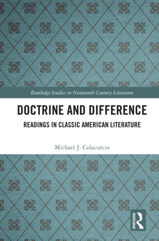 Doctrine and Difference (e-bog) af Colacurcio, Michael J.