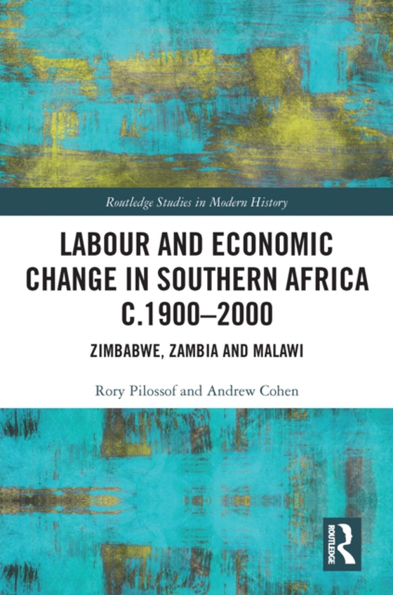 Labour and Economic Change in Southern Africa c.1900-2000 (e-bog) af Cohen, Andrew