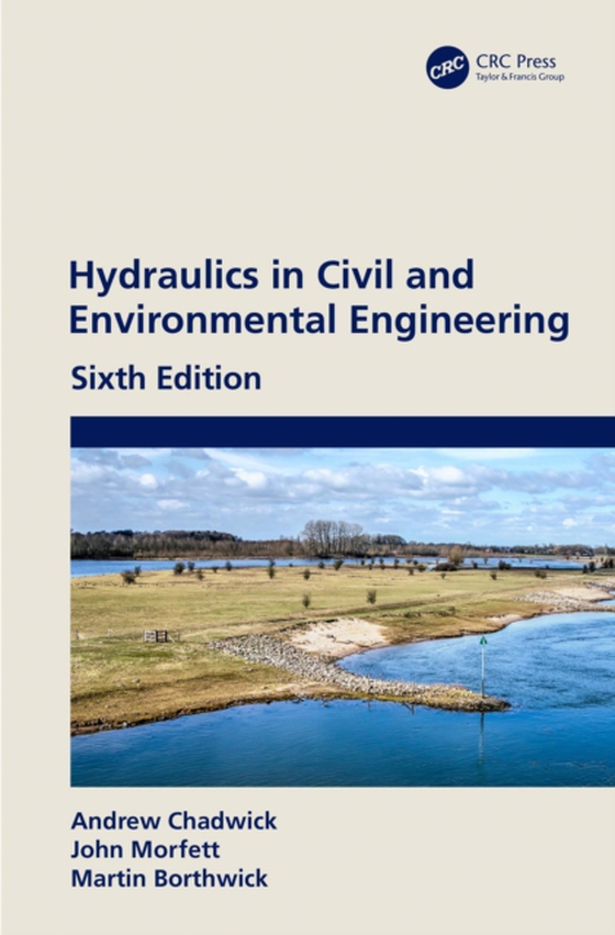 Hydraulics in Civil and Environmental Engineering (e-bog) af Borthwick, Martin