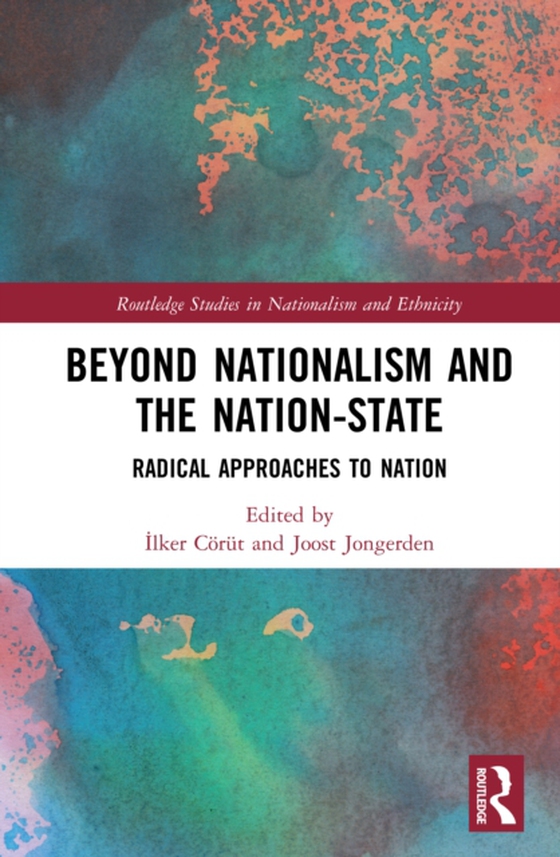 Beyond Nationalism and the Nation-State (e-bog) af -