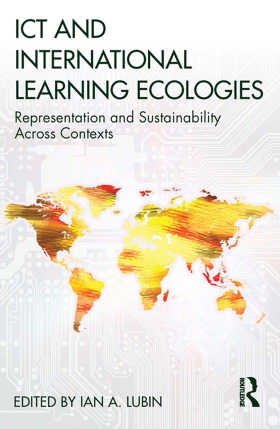 ICT and International Learning Ecologies