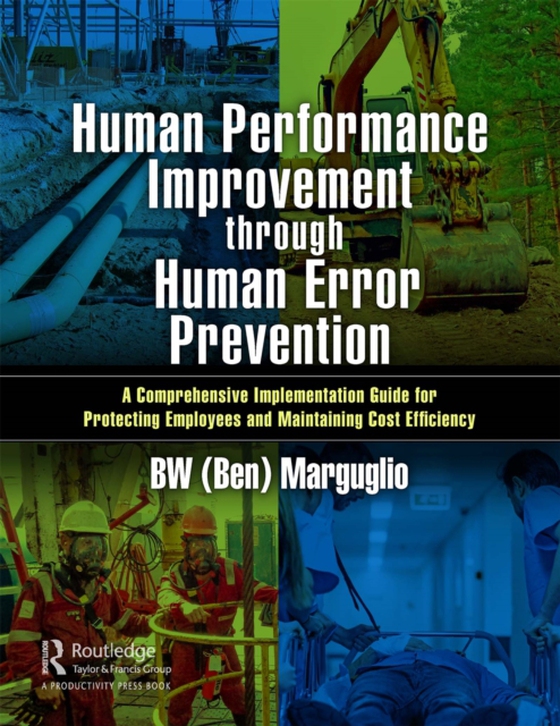 Human Performance Improvement through Human Error Prevention