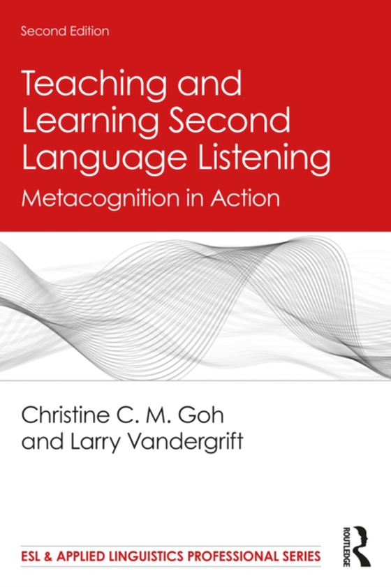 Teaching and Learning Second Language Listening (e-bog) af Vandergrift, Larry