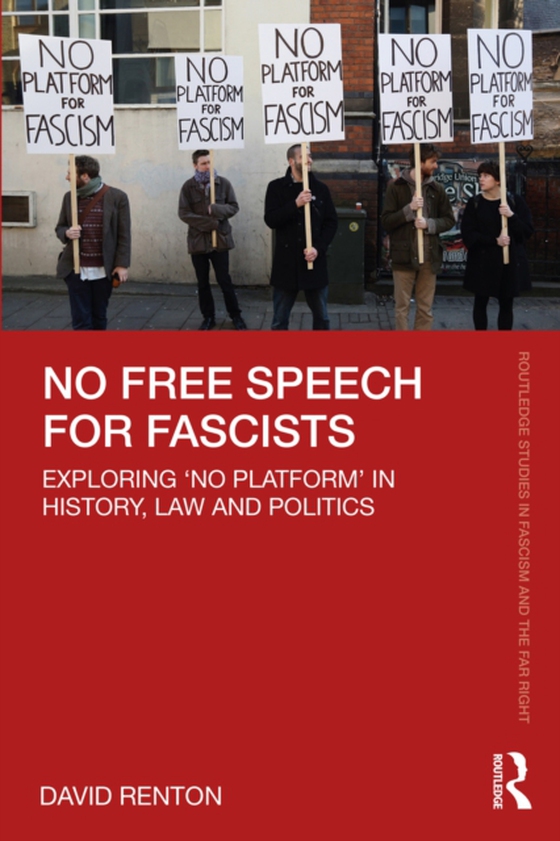 No Free Speech for Fascists (e-bog) af Renton, David