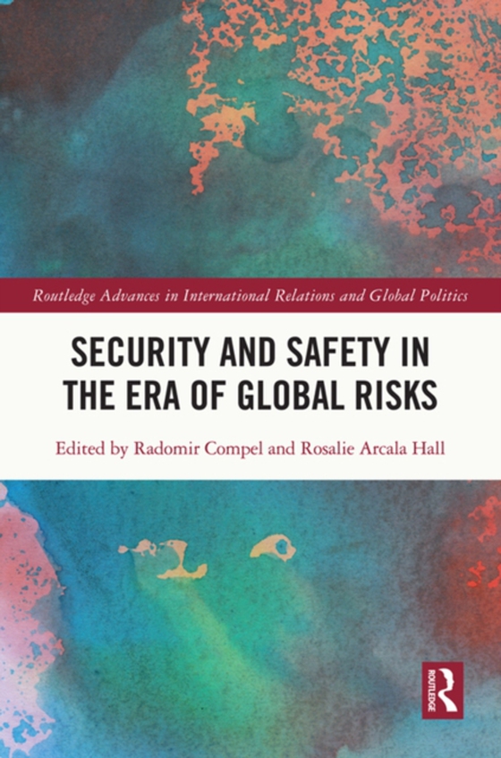 Security and Safety in the Era of Global Risks (e-bog) af -