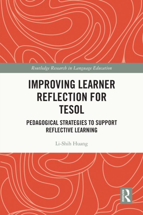 Improving Learner Reflection for TESOL (e-bog) af Huang, Li-Shih