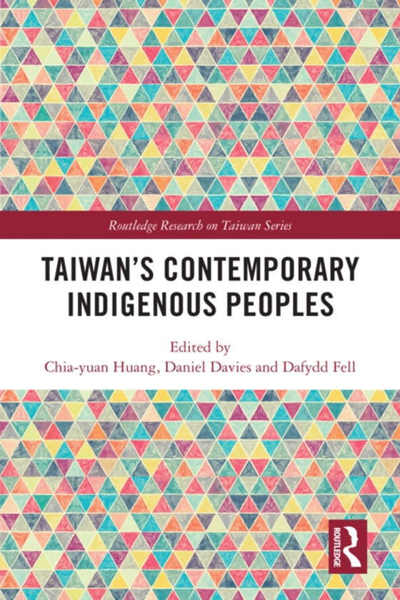 Taiwan's Contemporary Indigenous Peoples (e-bog) af -